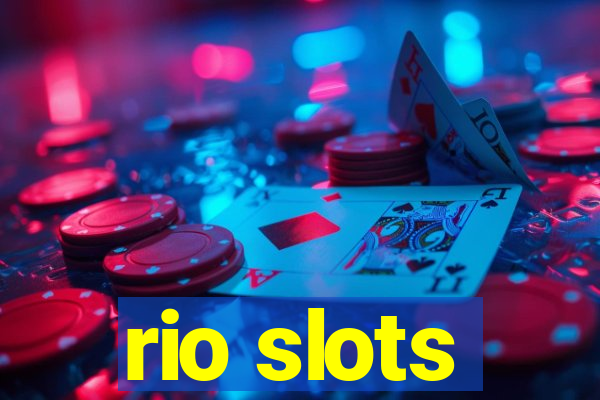 rio slots